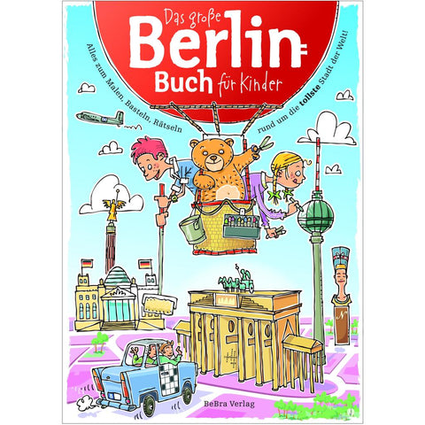 Das Große Berlin-Buch für Kinder