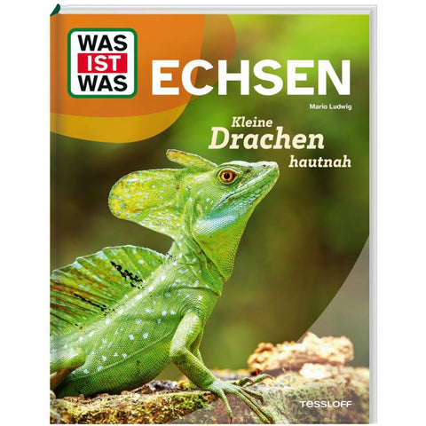 WAS IST WAS Echsen. Kleine Drachen hautnah