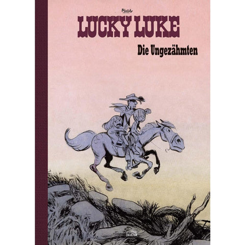 Die Ungezähmten - Vorzugsausgabe