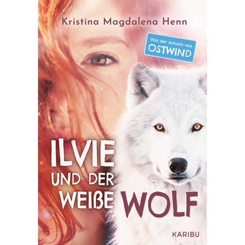 Ilvie und der weiße Wolf