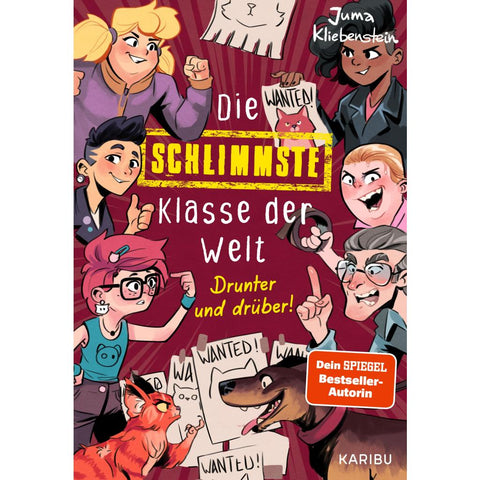 Die schlimmste Klasse der Welt (Band 4) - Drunter und drüber!