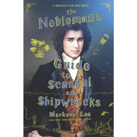 The Nobleman's Guide to Scandal and Shipwrecks