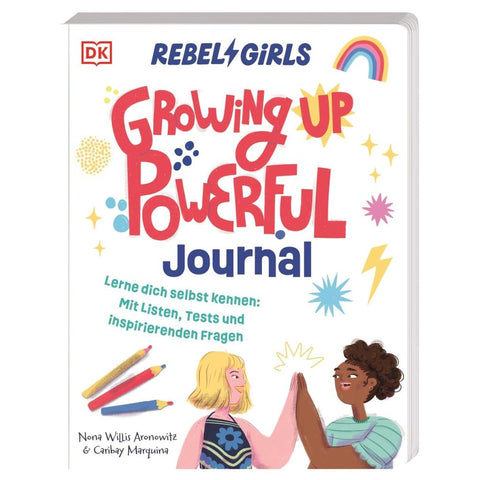 Rebel Girls - das Original. Growing up powerful Journal