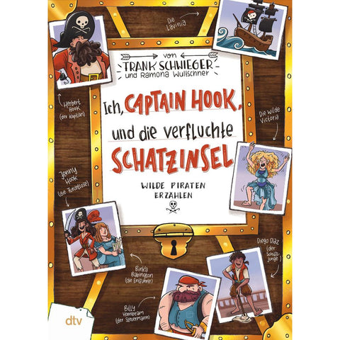 Ich, Captain Hook, und die verfluchte Schatzinsel - Wilde Piraten erzählen
