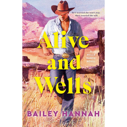 Alive and Wells