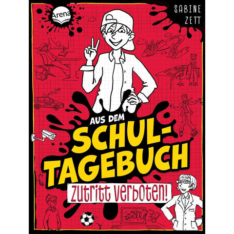 Aus dem Schultagebuch (1). Zutritt verboten!