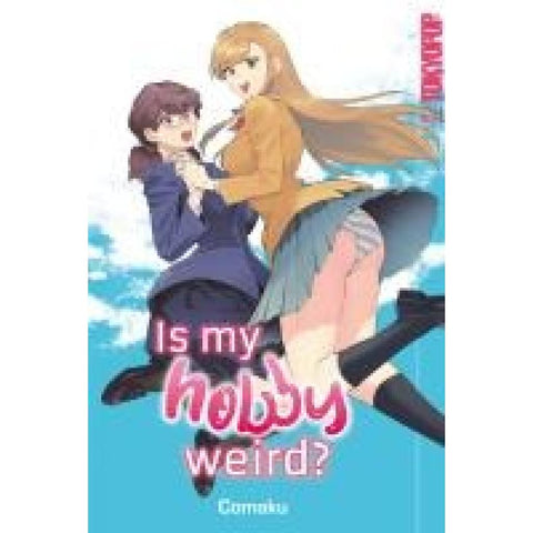 Is my Hobby Weird?