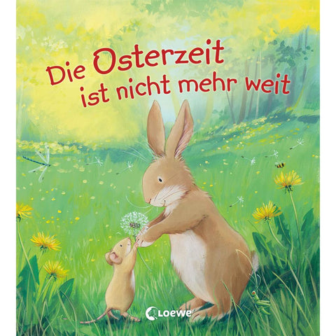 Die Osterzeit ist nicht mehr weit