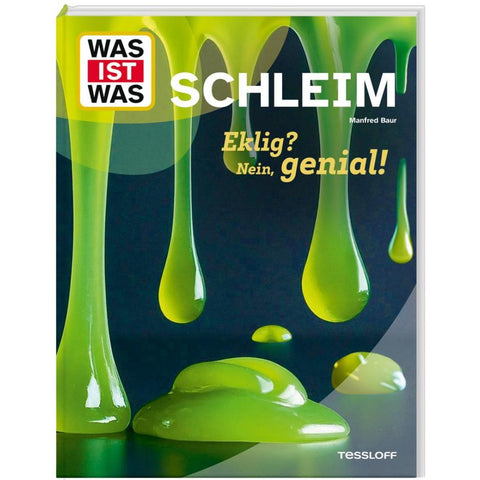 WAS IST WAS Schleim. Eklig? Nein, genial!