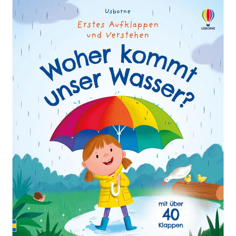 Erstes Aufklappen und Verstehen: Woher kommt unser Wasser?