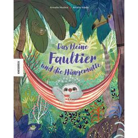 Das kleine Faultier und die Hängematte