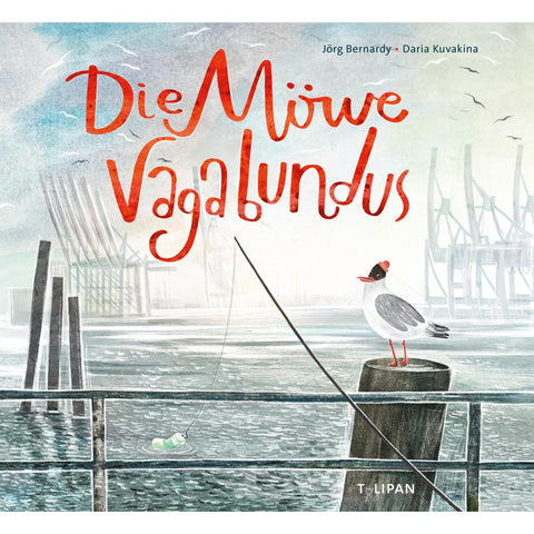 Die Möwe Vagabundus
