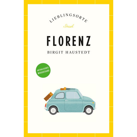 Florenz Reiseführer LIEBLINGSORTE