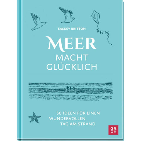 Meer macht glücklich