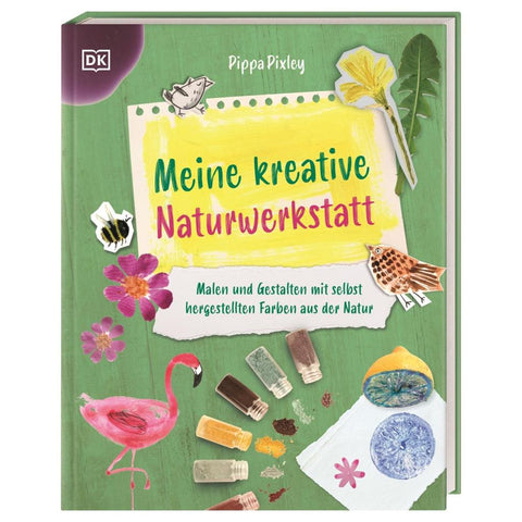 Meine kreative Naturwerkstatt