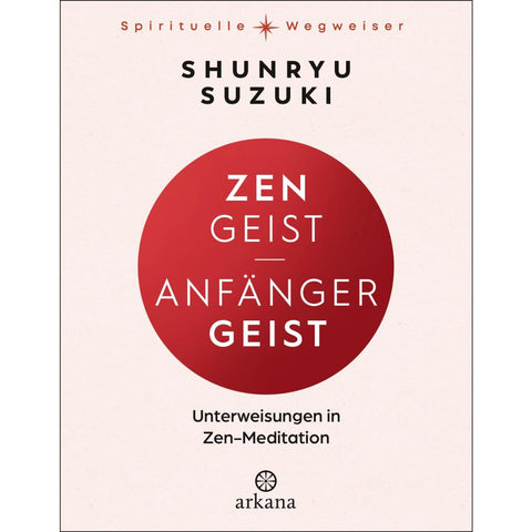 Zen-Geist - Anfänger-Geist