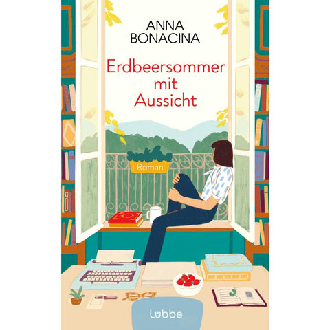 Erdbeersommer mit Aussicht