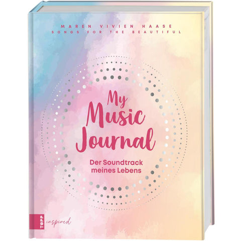 Music Journal feat. Maren Vivien Haase. Das kreative Eintragbuch für Erinnerungen an Musik-Events, Interpret:innen, Songs & Alben, die dich begeistern