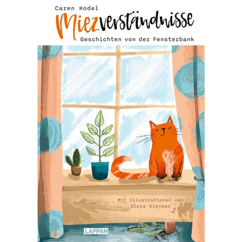 Miezverständnisse - Geschichten von der Fensterbank