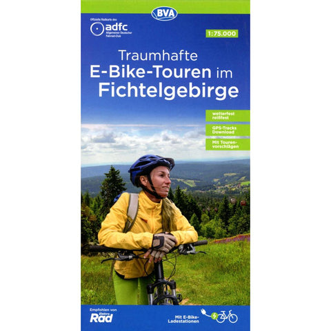 ADFC-Regionalkarte Traumhafte E-Bike-Touren im Fichtelgebirge, 1:75.000, mit Tagestourenvorschlägen, reiß- und wetterfest, GPS-Tracks Download