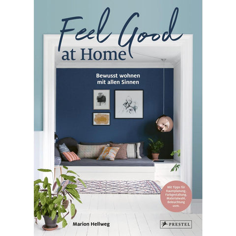 Feel Good at Home