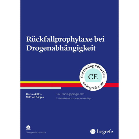 Rückfallprophylaxe bei Drogenabhängigkeit
