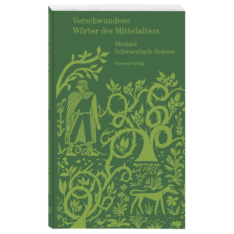 Verschwundene Wörter des Mittelalters
