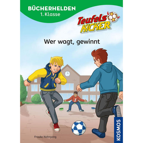 Teufelskicker, Bücherhelden 1. Klasse, Wer wagt, gewinnt