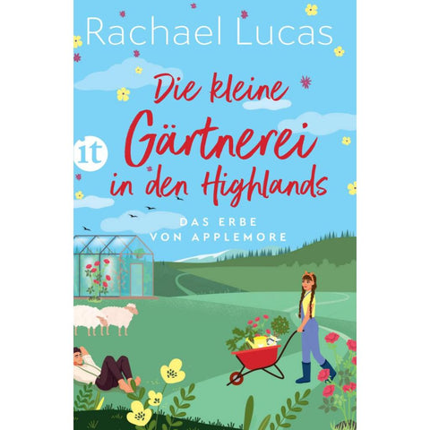 Die kleine Gärtnerei in den Highlands - Roman (Das Erbe von Applemore 2)