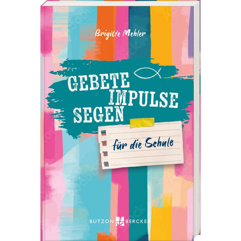 Gebete, Impulse, Segen