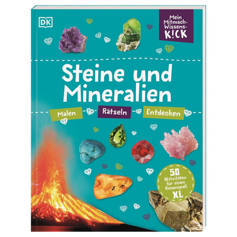 Mein Mitmach-Wissens-Kick. Steine und Mineralien