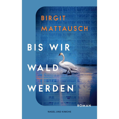 Bis wir Wald werden