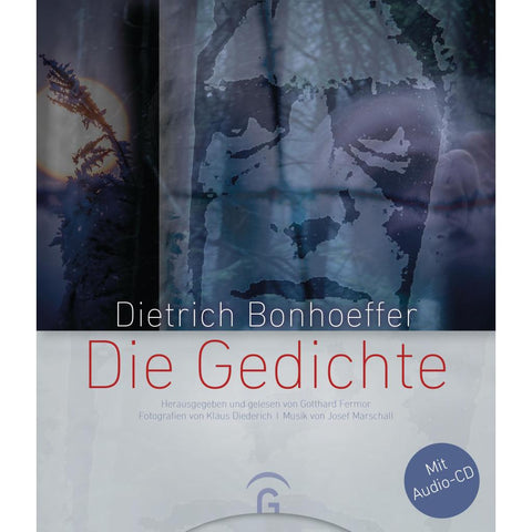 Dietrich Bonhoeffer - Die Gedichte