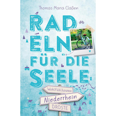 Niederrhein. Radeln für die Seele