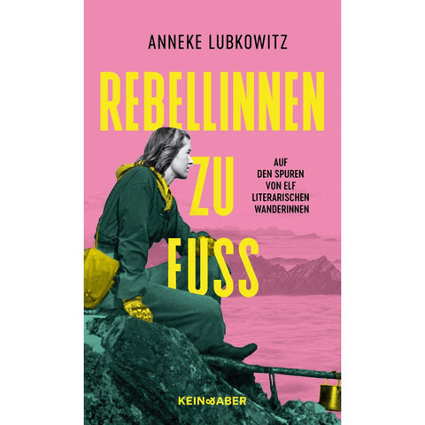 Rebellinnen zu Fuß