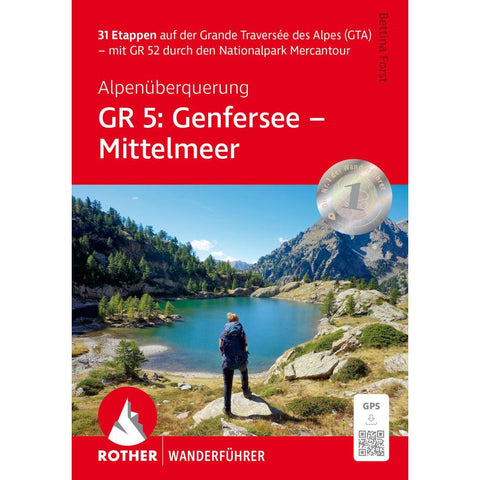 ROTHER Wanderführer Alpenüberquerung GR 5: Genfersee - Mittelmeer