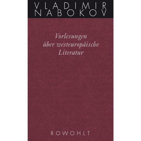 Gesammelte Werke. Band 18: Vorlesungen über westeuropäische Literatur