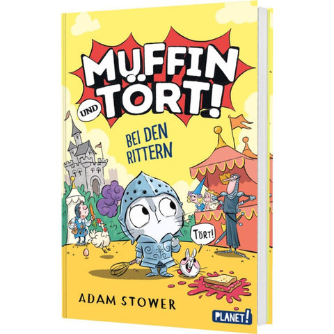 Muffin und Tört! 2: Bei den Rittern