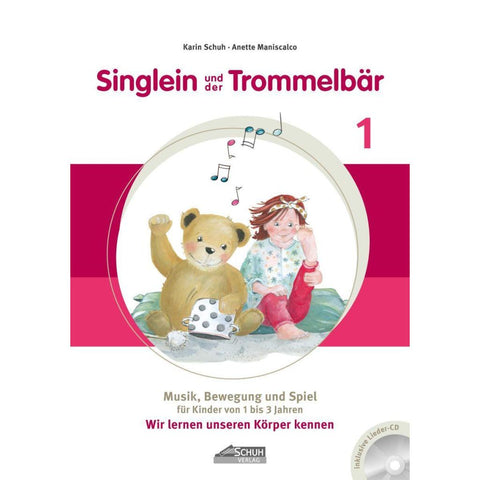 Singlein und der Trommelbär - Band 1 (inkl. Musik-CD)