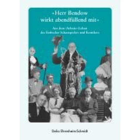 "Herr Bendow wirkt abendfüllend mit"