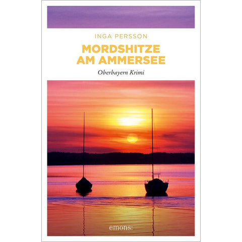 Mordshitze am Ammersee