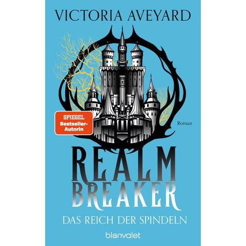 Das Reich der Spindeln - Realm Breaker 3