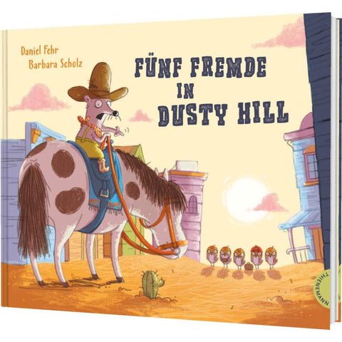 Fünf Fremde in Dusty Hill