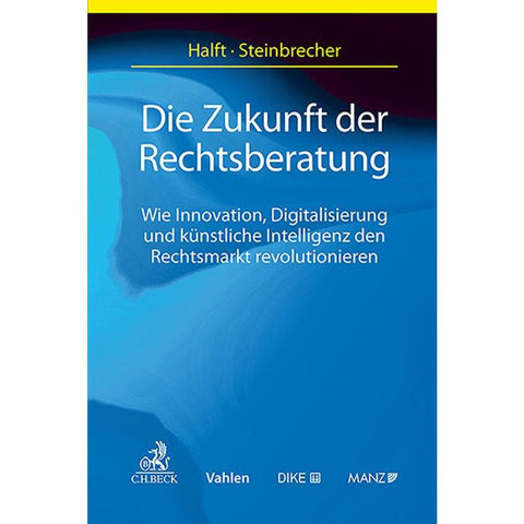 Die Zukunft der Rechtsberatung