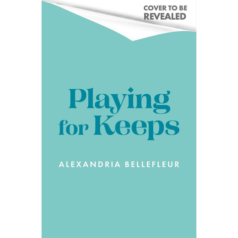 Playing for Keeps