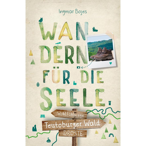 Teutoburger Wald. Wandern für die Seele