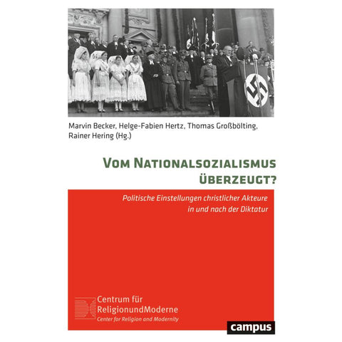 Vom Nationalsozialismus überzeugt?