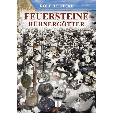 Feuersteine, Hühnergötter