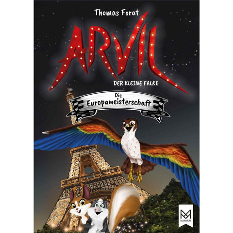 Arvil, der kleine Falke - Die Europameisterschaft