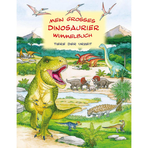 Mein großes Dinosaurier Wimmelbuch